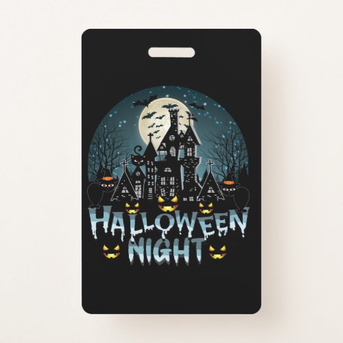 Haunted House Scary Halloween Night Badge