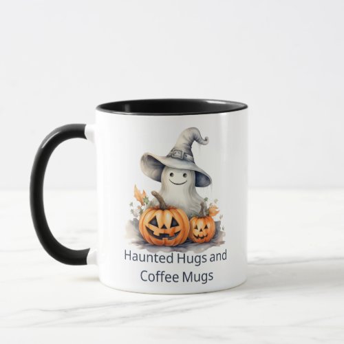 Haunted Hugs and Coffee Mugs Ghost Halloween Mug