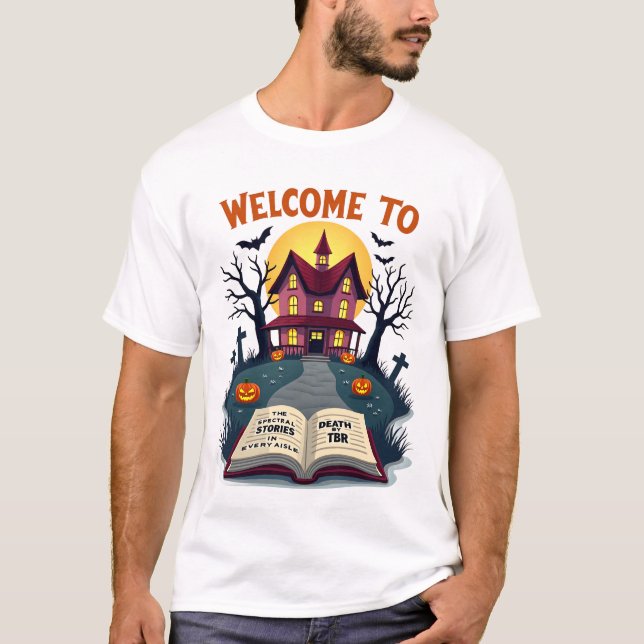 Haunted Library – Death by TBR | Spooky Bookish  T-Shirt (Front)