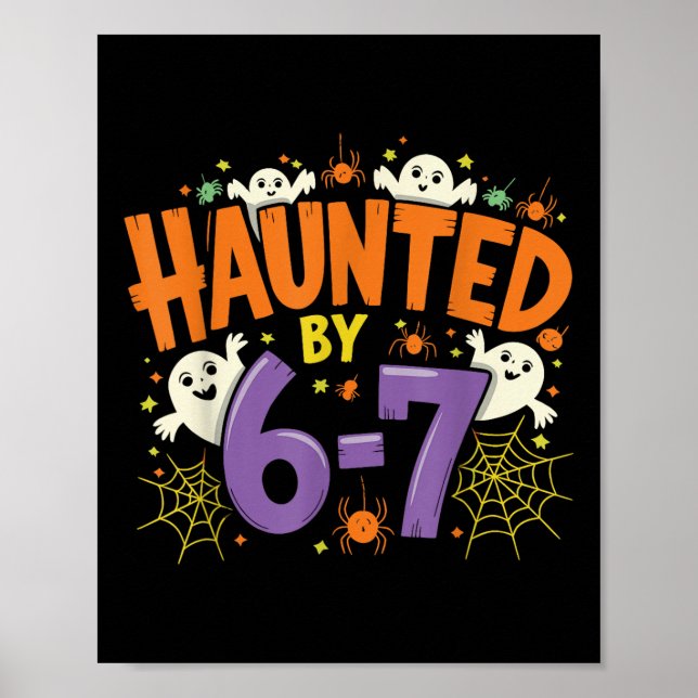 Haunted Six Seven 6 7 Meme 67 Skeleton Hand Hallow Poster (Front)