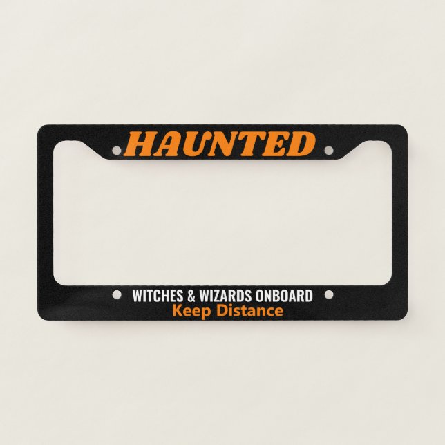 Haunted Witches, Wizard Custom Personalized  License Plate Frame (Front)