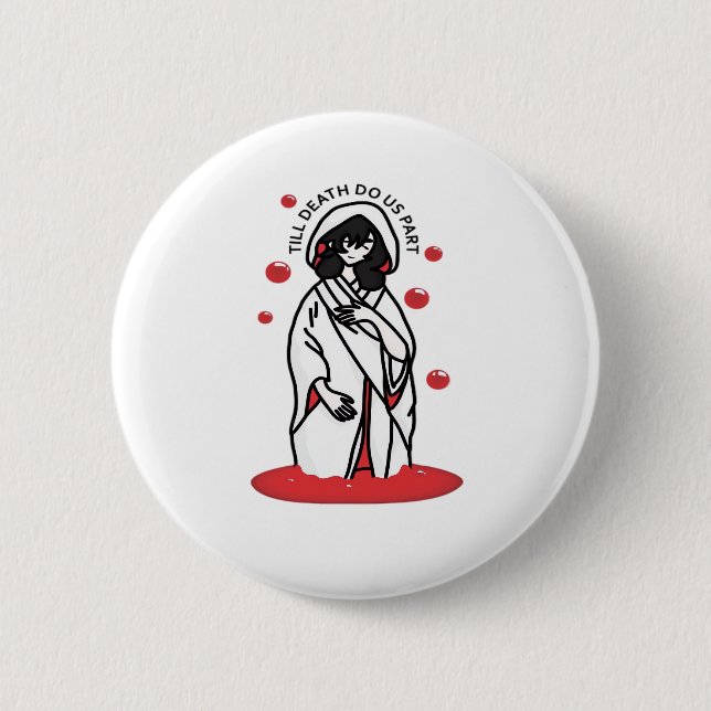 Haunting Wedding Till Death Do Us Part Gothic Desi Button (Front)