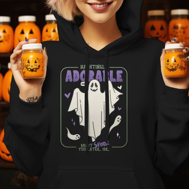 Hauntingly Adorable Funny Halloween Ghost Sayings Hoodie (Hauntingly Adorable Funny Halloween Sayings Hoodie)