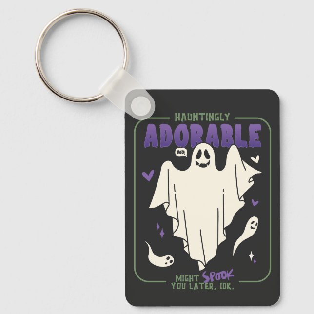 Hauntingly Adorable Funny Halloween Ghost Sayings Keychain (Front)