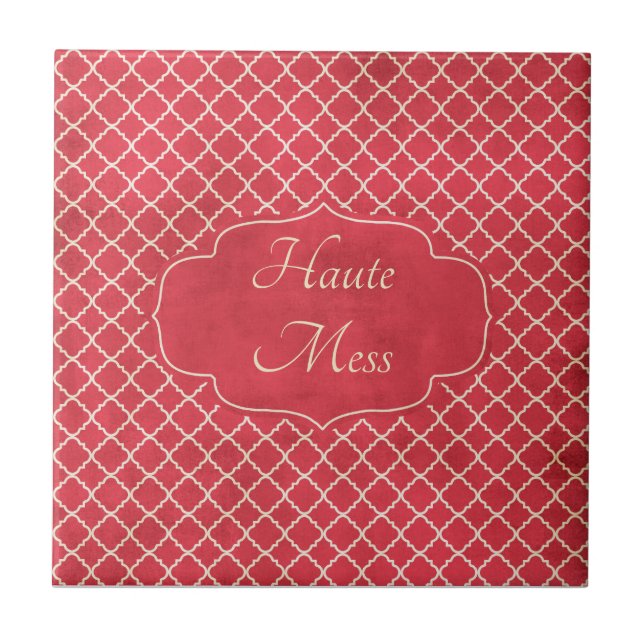 Haute Mess Funny Ceramic Tile (Front)