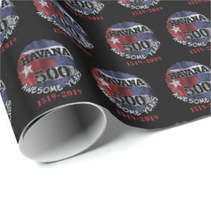 Havana 500 Awesome Years - Cuba Anniversary Wrapping Paper