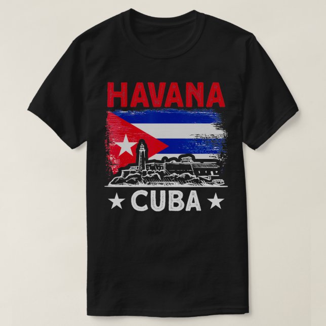Havana Cuba For Cuban Lover  T-Shirt (Design Front)
