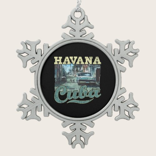 Havana Cuba Graffiti Street Art - Love Habana Snowflake Pewter Christmas Ornament
