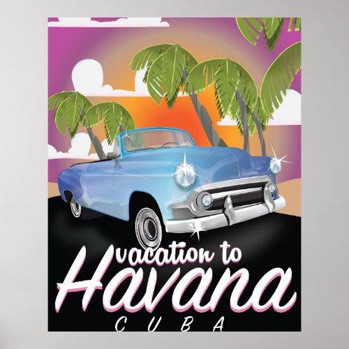 Havana Cuba Vintage auto vacation Poster