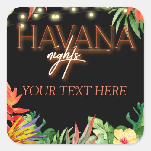 Havana Nights Havana Nights Party Tropical  Square Sticker
