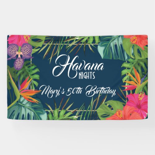 Havana Nights Tropical Birthday Banner