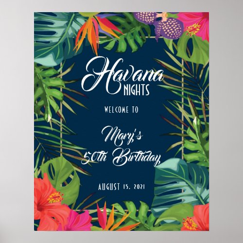 Havana Nights Tropical Birthday Welcome Sign