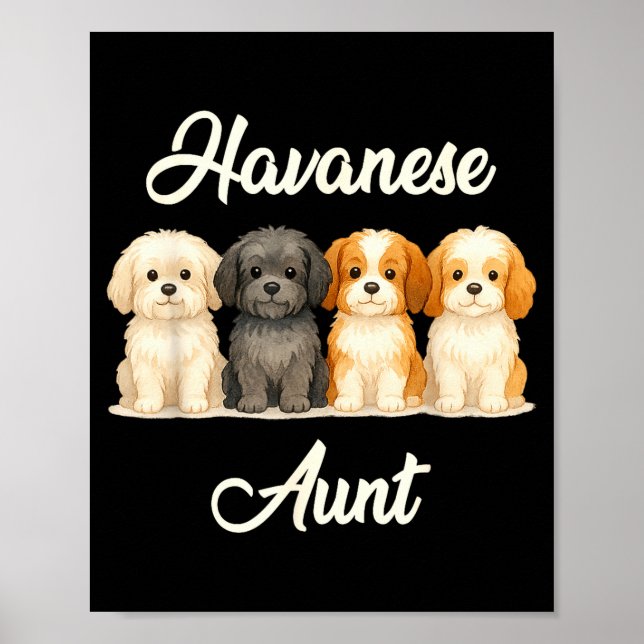 Havanese Aunt Cute Dog Lover Gift Funny Women Pupp Poster (Front)