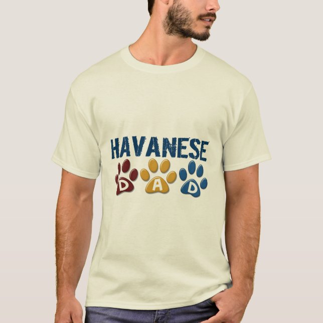 HAVANESE Dad Paw Print 1 T-Shirt (Front)