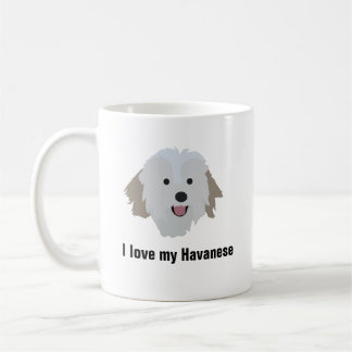 Havanese Dog Coffee Mug - I love my Havanese Dog