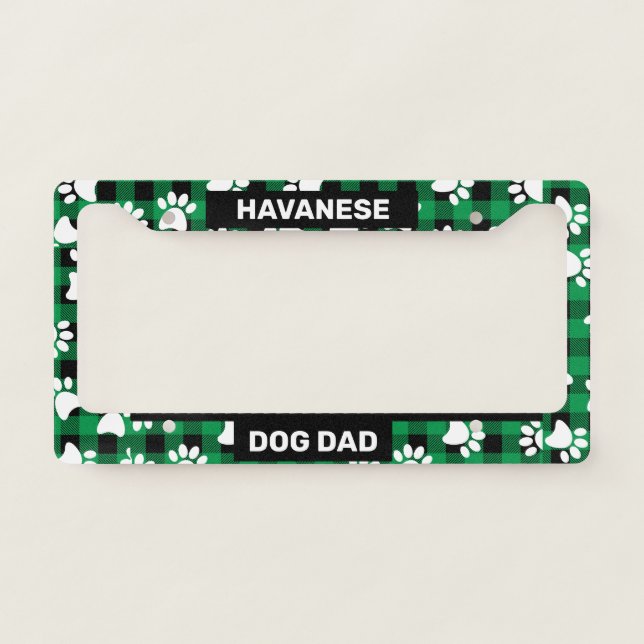 Havanese Dog Dad  License Plate Frame (Front)