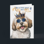 Havanese Dog King for a Day Funny Birthday Card<br><div class="desc">His royal highness,  a Havanese dog,  sends royal wishes for a fun-filled birthday to the king of the family.</div>