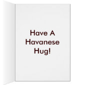 Havanese Hug card (Inside (Right))