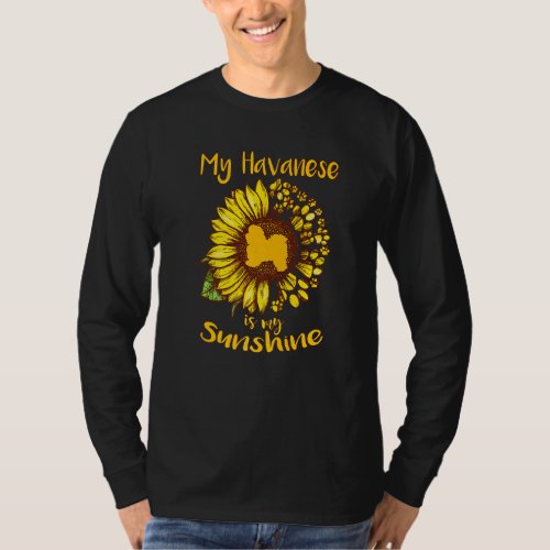 Havanese Is My Sunshine Sunflower Dog Paw Funny Pu T_Shirt