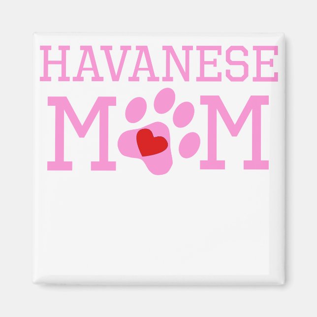 Havanese Mom Magnet (Front)