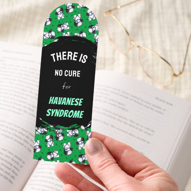 Havanese Obsessed Bookmark (Hand)