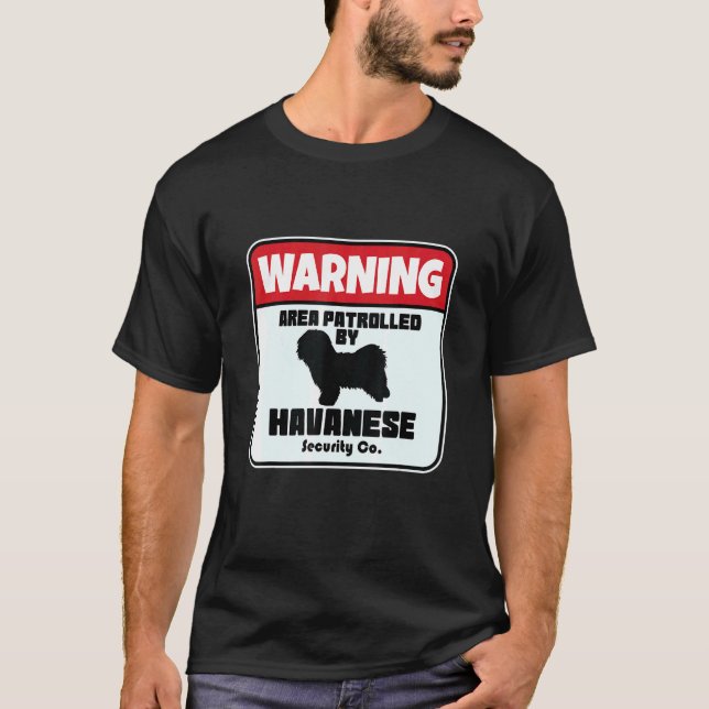 Havanese Security Havanese Dog Owner Pup T-Shirt (Front)