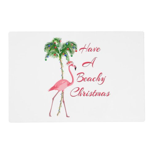 Have A Beachy Christmas Flamingo Placemat