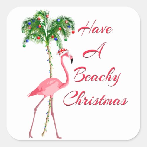 Have A Beachy Christmas Flamingo Square Sticker