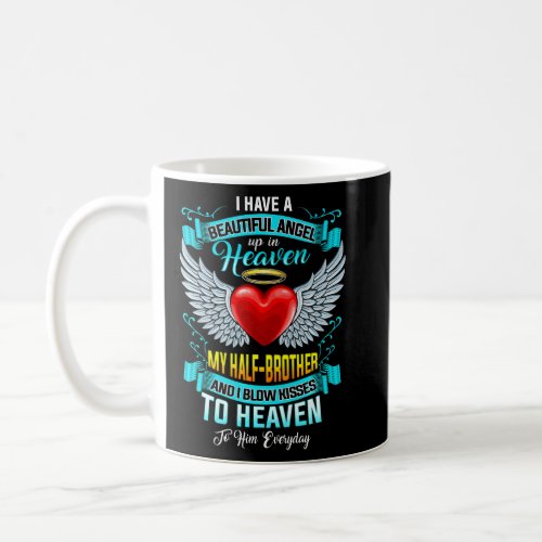 Have A Beautiful Angel Up In H Coffee Mug
