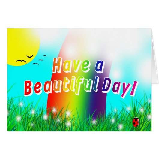 Have a Beautiful Day! Cards (Front Horizontal)