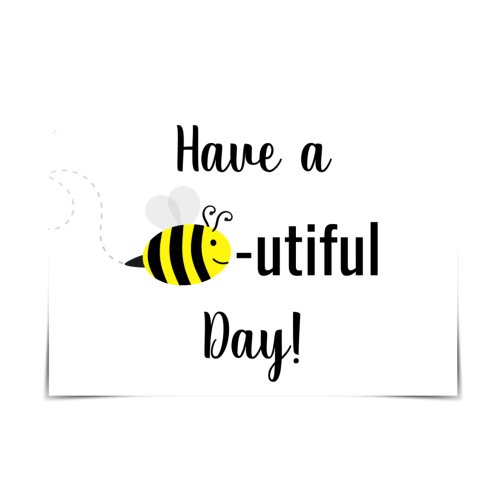 Have a BEE_utiful Day Happy Bee Group Card