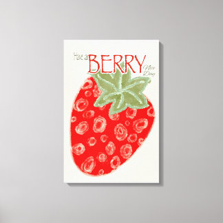 Have A BERRY Nice Day Canvas Print