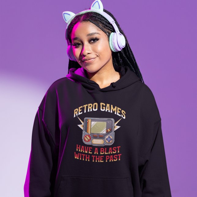 Have a Blast With the Past - Retro Gamer Hoodie (Creator Uploaded)