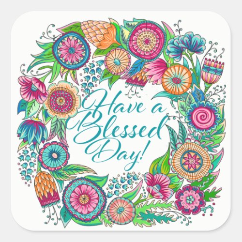 Have a Blessed Day Sticker