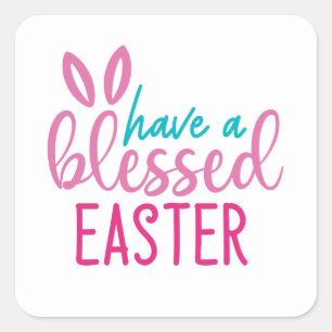 Have a Blessed Easter word art Square Sticker