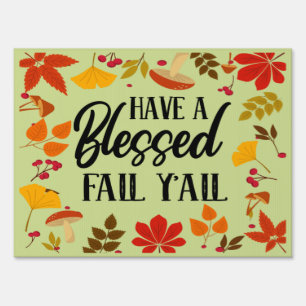 Have A Blessed Fall Yall Thanksgiving Sign