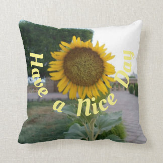 Have a Blessed Lovely Day Throw Pillow