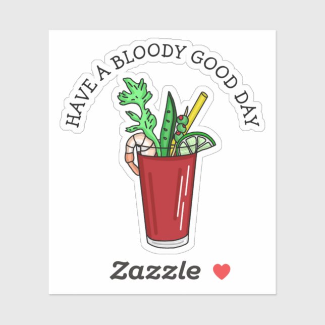 Have a Bloody Good Day, Funny Pun   Sticker (Sheet)