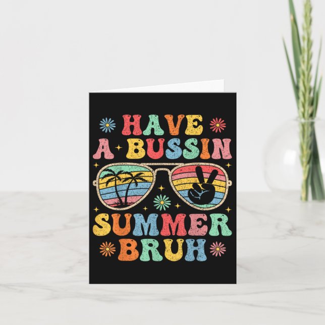 Have A Bussin Summer Bruh Groovy Teacher Last Day  Card (Front)