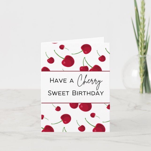 Have a Cherry Sweet Birthday - Pun Card (Front)
