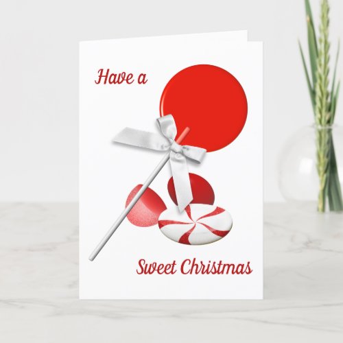 Have a Christmas as Sweet as Candy Holiday Card