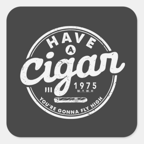 Have a Cigar Funny Quote Vintage Sticker