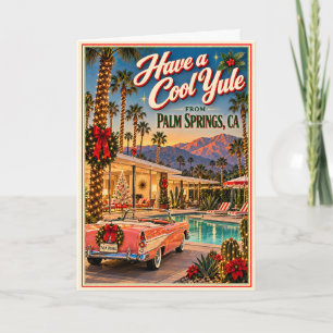 Have a Cool Yule Palm Springs Vintage Christmas  Card