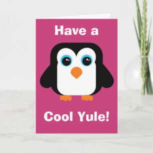 Have a Cool Yule Penguin Christmas Card