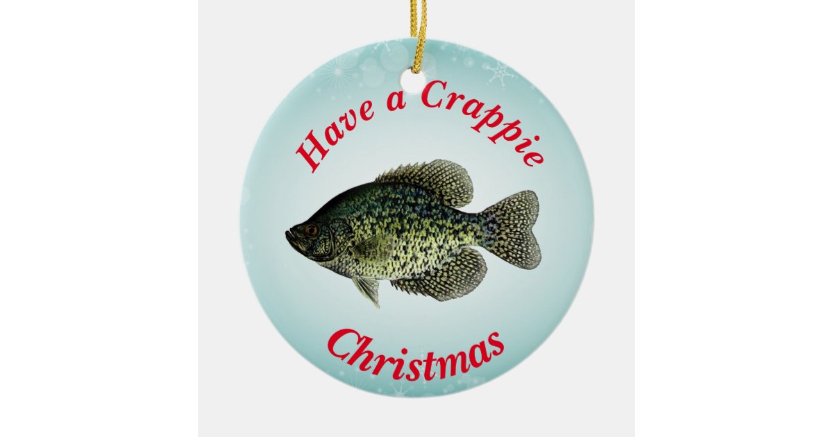 Have a Crappie Christmas featuring black crappie Ceramic Ornament