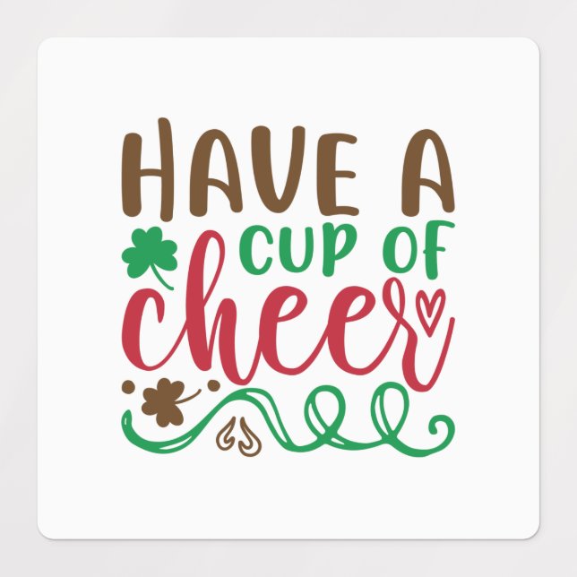 Have a cup of cheer labels (Design 1)