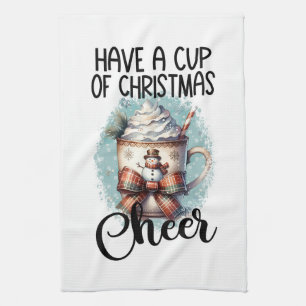 Have a cup of Christmas Cheer Kitchen Towel