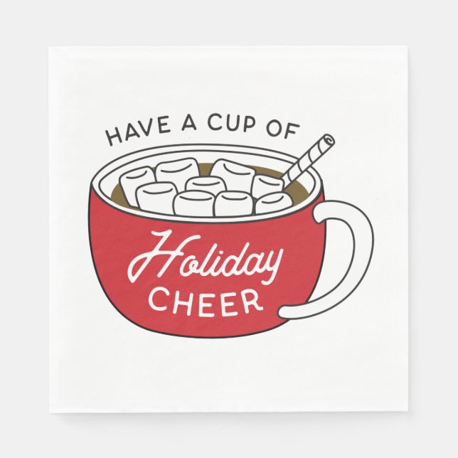 Have a Cup of Holiday Cheer Hot Chocolate Napkins (Front)