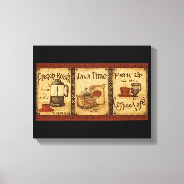 Have A Cup Today Canvas Print (Front)