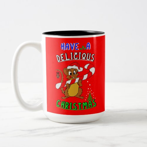 Have A Delicious Christmas 25 December Christmas Two_Tone Coffee Mug